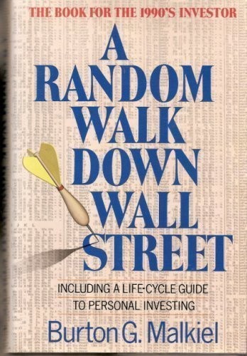 Malkiel: A Random Walk Down Wall Street ? Inc A Lifecycle... - Malkiel, Bg