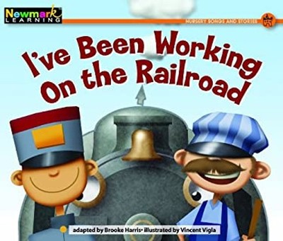 I've Been Working on the Railroad Sticker Books Brooke Harris