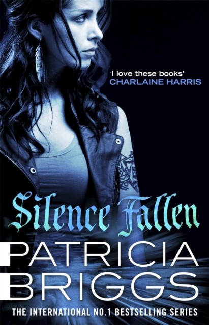 Silence Fallen Mercy Thompson: Book 10 by Patricia Briggs (Paperback Book)