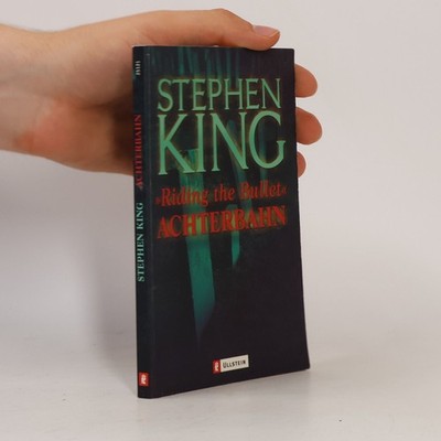 Achterbahn Riding the Bullet  |  Stephen King