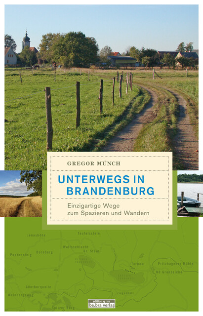 Thumbnail - Unterwegs In Brandenburg Gregor Münch 9783861247272