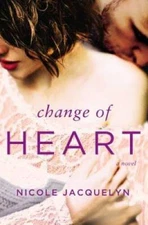 Change of Heart (Fostering Love) - Paperback By Jacquelyn, Nicole - GOOD