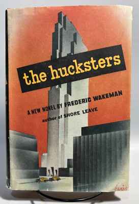 The Hucksters by Frederic Wakeman, 1946