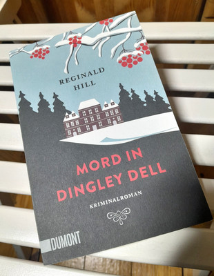 Reginald Hill MORD IN DINGLEY DELL Kriminalroman Very British Dumont 2022 TB NEU