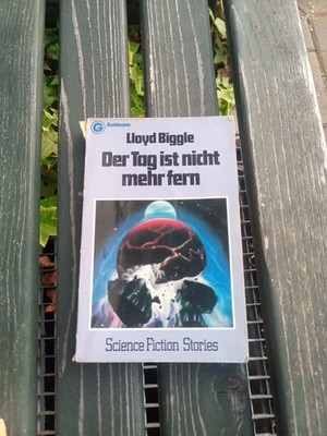 Lloyd Biggle Der Tag ist nicht mehr fern 1979