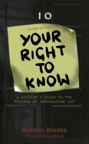 Your Right to Know - Second Edition: A Citizen's Guide to the Fr
