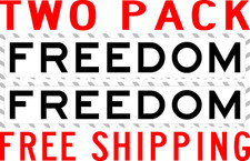 PACK OF TWO FREEDOM DECAL STICKER LABEL BUMPER STICKER PATRIOTIC USA FREE SHIP
