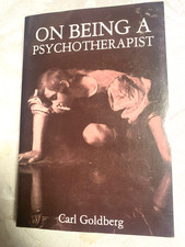 RARE! On Being a Psychotherapist by Carl Goldberg (1994, Trade Paperback) FINE