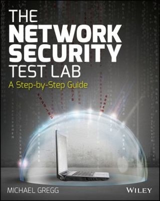 The Network Security Test Lab : A Step-By-Step Guide Paperback Mi