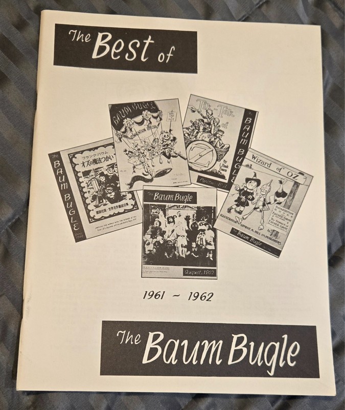 The Best of the Baum Bugle~ 1961-1962~ International Wizard of Oz Club