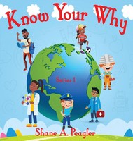 Shane A Peagler | Know Your Why | Buch | Englisch (2022) | Gebunden