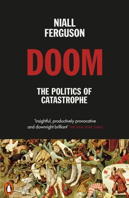 Doom | Niall Ferguson | The Politics of Catastrophe | Taschenbuch | 512 S.
