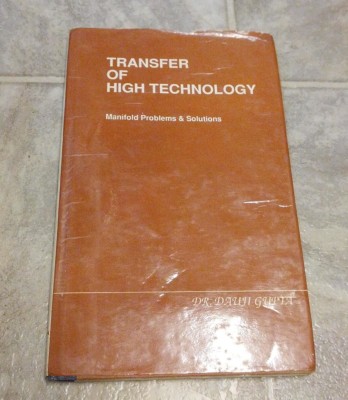 Transfer of High Technology: Manifold Problems and Solutions.