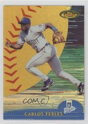 2000 Topps Finest Gold Refractor Die-Cut Carlos Febles #211 6e0