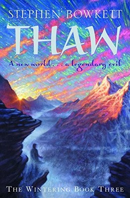 The Wintering: Thaw: 4 by Bowkett, Stephen Paperback / softback Book The Fast