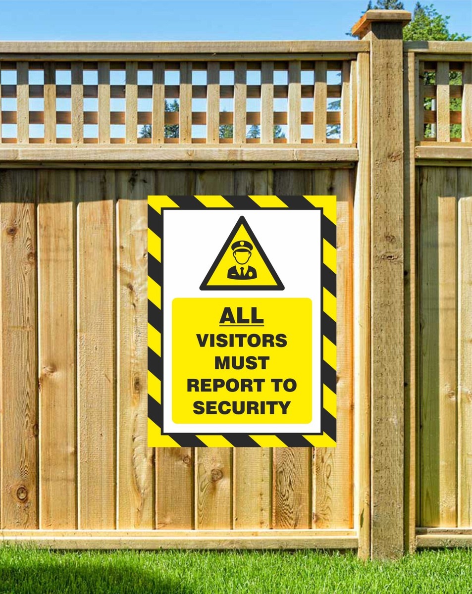 ALL VISITORS MUST REPORT TO SECURITY METAL PLASTIC SIGN STICKER | eBay UK
