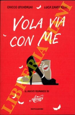 Narrativa - SFONDRINI - Vola via con me.
