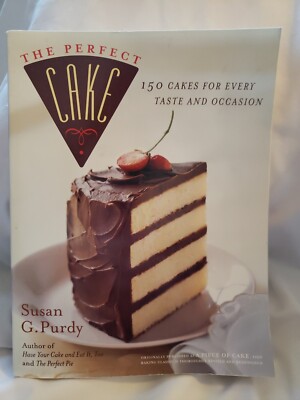 Perfect Cake : 150 Cakes for Every Taste and Occasion Susan Gold,  Paperback 