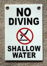 NO DIVING SHALLOW WATER w/ Symbol 8" x12" Plastic Coroplast Sign with Grommets