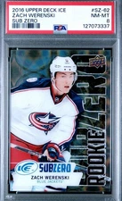 2016 UPPER DECK ICE SUB ZERO Rookie #SZ-62 ZACH WERENSKI Psa 8 Pop 1 No 9s 10s