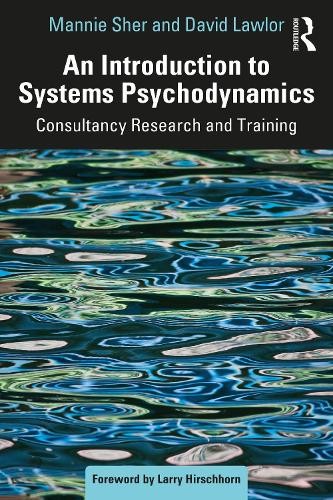 An Introduction to Systems Psychodynamics by David Lawlor, Ma... - 9781032020150