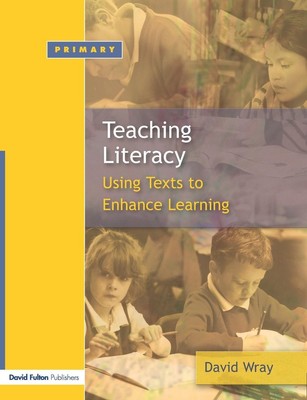 Teaching and Learning Literacy | Reading and Writing Texts for a Purpose | Wray