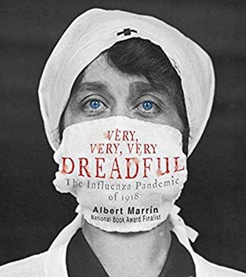 Very, Very, Very Dreadful : The Influenza Pandemic Of 1918 Albert