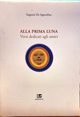 Buch Beim ersten Mond - Verse für Freunde - E. De Signoribus - Fioroni
