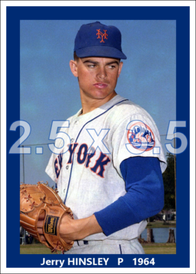 Jerry Hinsley - 1964 New York Mets - choose a size - full color