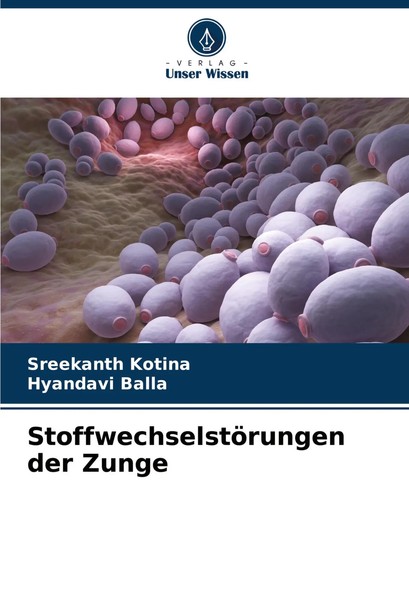 StoffwechselstöRungen Der Zunge Sreekanth Kotina (U. A.) Taschenbuch 88 S. 2024-image
