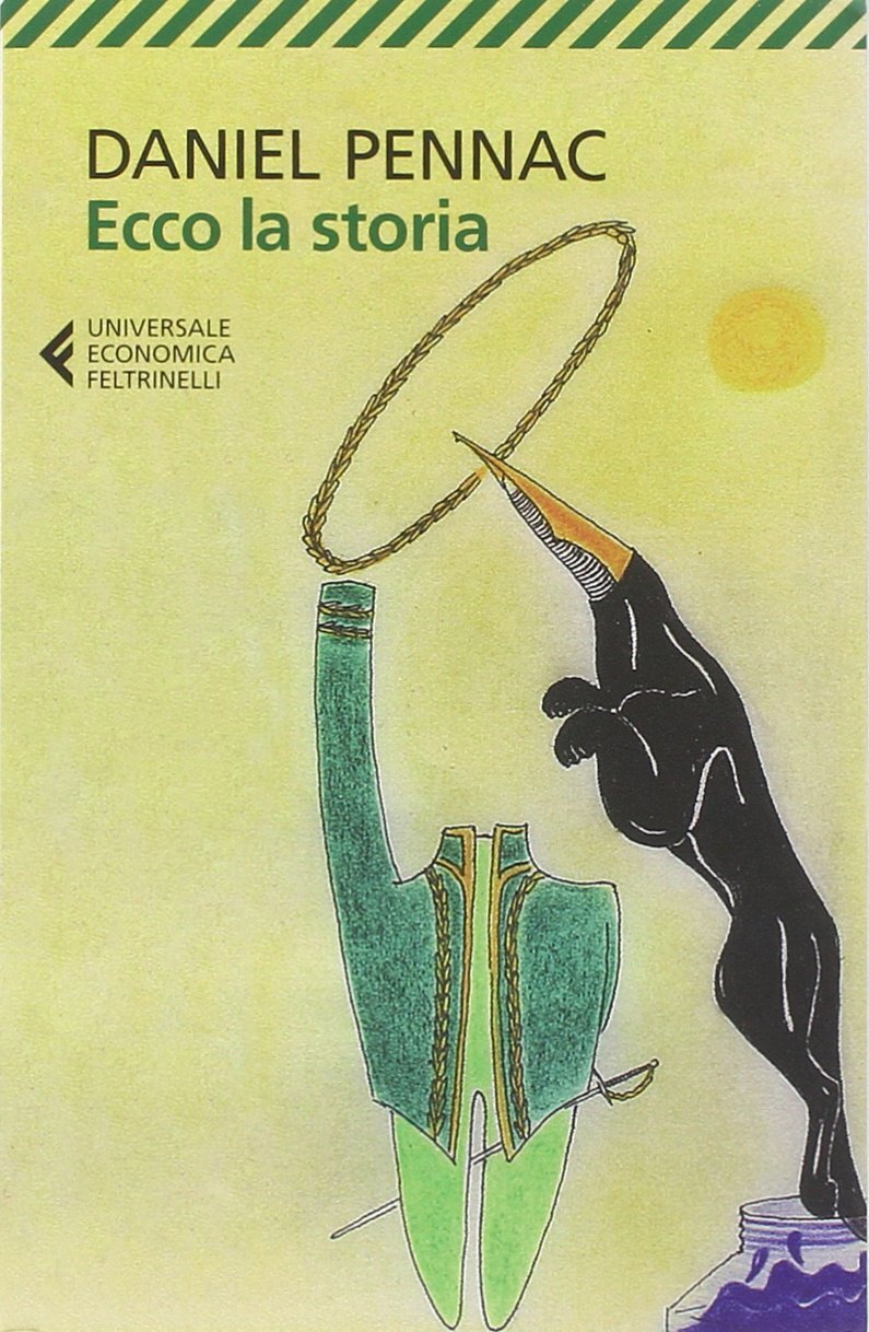 Libri Daniel Pennac - Ecco La Storia