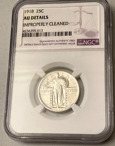 1918 25c STANDING LIBERTY QUARTER NGC AU DETAILS CLEANED