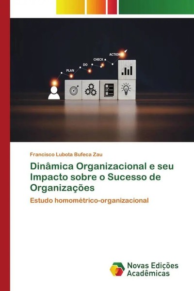Francisco Lubota Bufeca Zau | DinâMica Organizacional E Seu Impacto Sobre O...-image