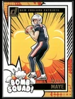 2024 Donruss Bomb Squad Drake Maye #28 RC ROOKIE