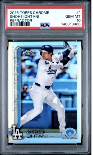 2025 TOPPS CHROME REFRACTOR SHOHEI OHTANI CARD #1 PSA 10