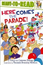 Here Comes the Parade!: Ready-To-Read Level 2 by Tony Dungy: Used