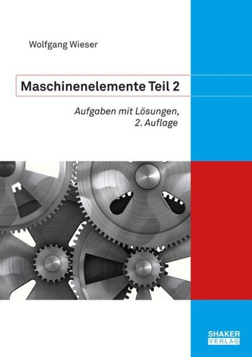 Thumbnail - Wolfgang Wieser | Maschinenelemente 2 | Taschenbuch | Deutsch (2020) |
