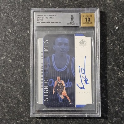 1998-99 SP Authentic Sign of the Times Anfernee Hardaway Auto BGS 9 Auto 10