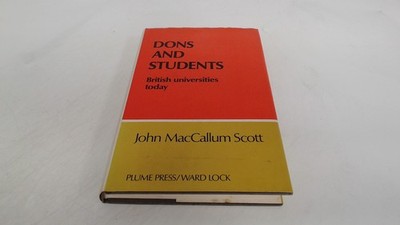 Dons and students, British universities today, John H. MacCallum