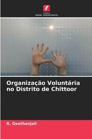 R. Geethanjali | OrganizaçãO VoluntáRia No Distrito De Chittoor | Taschenbuch