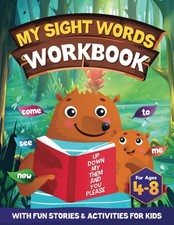 My Sight Words Workbook for Kids Ages 4-8: 200 Sight Words Story  Learn to ...