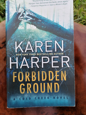 Karen Harper: Forbidden Ground, Cold Creek Novel, Tb, Englisch