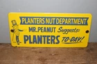 Vintage Planters Nut Department Mr. Peanut Candy Store Porcelain Metal Sign