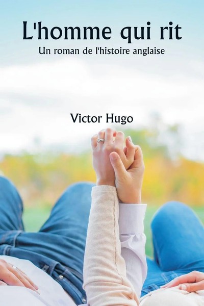 Victor Hugo | L'homme Qui Rit Un Roman De L'histoire Anglaise | Taschenbuch-image