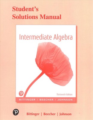 Student Solutions Manual for Intermediate Algebra by Marvin Bittinger (English) 