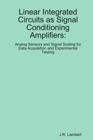 Linear Integrated Circuits As Sensor Amplifiers J. R. Lambert Taschenbuch 2012