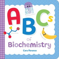 Abcs Of Biochemistry | Cara Florance | Englisch | Buch | Papp-Bilderbuch | 2021