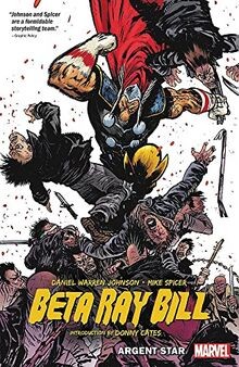 Beta Ray Bill: Argent Star von Johnson, Daniel Warren | Buch | Zustand sehr gut