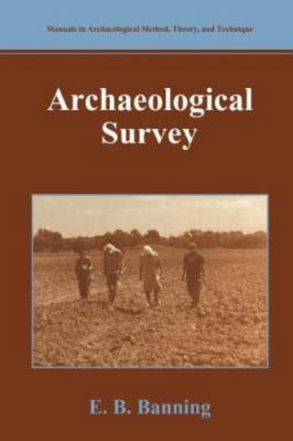 Manuals in Archaeological Method, Theory and Technique Ser.: Archaeological...