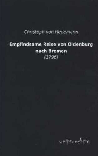 Thumbnail - Empfindsame Reise Von Oldenburg Nach Bremen (1796) 2071